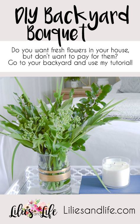 DIY Backyard Bouquets made from greenery found in everyone's backyard! Foliage For Bouquets, Greenery For Bouquets, Pretty Porches, Sedum Plant, Flower Boquet, Green Centerpieces, Indoor Greenery, Greenery Bouquet, Greenery Arrangements