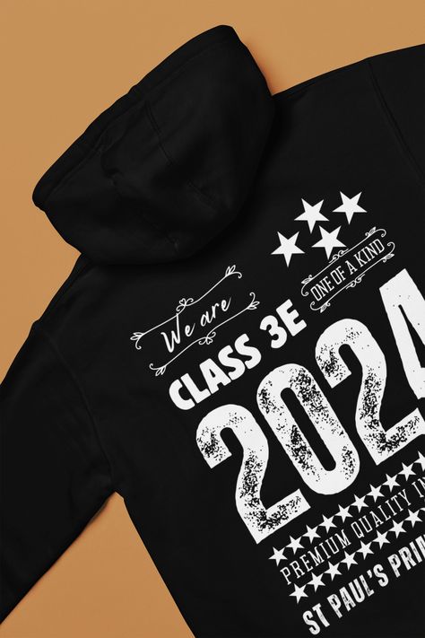 Class Of Hoodies Design, School Shirt Designs, School Sweatshirts, Senior Shirts, Group Gifts, Class Of 2024, Last Day Of School, The Memories, Hoodies Design