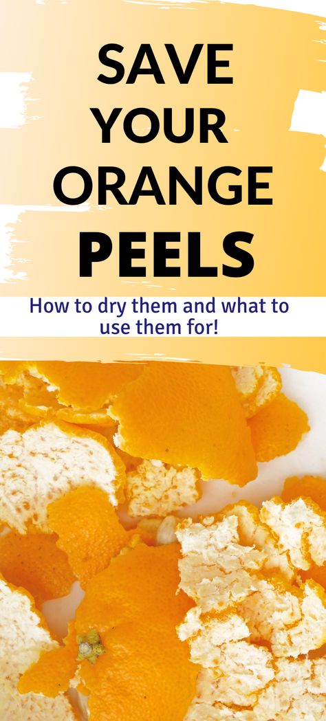 Use For Orange Peels, Dehydrating Orange Peel, Benefits Of Orange Peel For Skin, Citrus Peels Uses, Dried Orange Peel Uses Witchcraft, Drying Orange Peels In The Oven, Leftover Orange Peels, How To Use Pineapple Peel, Dehydrate Orange Peels