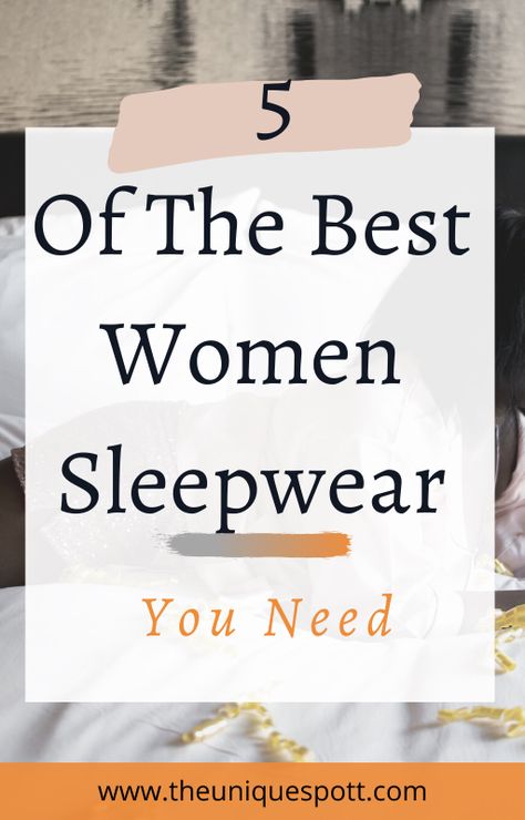 This list is 5 of the best women's sleepwear that’s comfy and stylish. Get a good sleep in the best women pyjamas. Sleepwear Women Comfy Pajamas, Best Womens Pajamas, Women’s Sleepwear, Best Pajamas Women, Women’s Pajamas, Sleepwear Women Comfy, What To Wear To Bed, Pajamas Women Comfy, Sleep Essentials