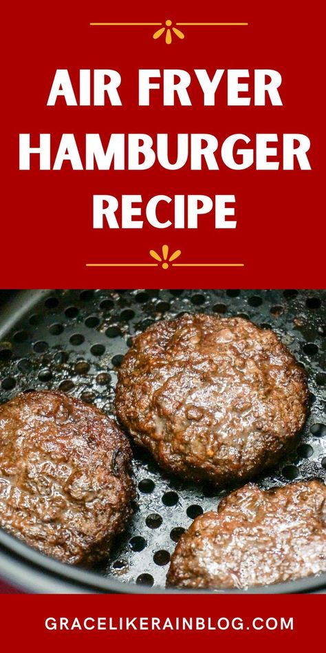 hamburger patties in the air fryer cooked to perfection Air Fryer Hamburgers, Frying Recipes, How To Cook Hamburgers, How To Make Hamburgers, Juicy Hamburgers, Cooks Air Fryer, The Best Burger, How To Cook Burgers, Air Fryer Oven Recipes