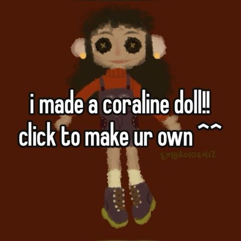 #whisper #whispering #whisperfont #meme #picrew #coraline Coraline Other Mother Drawing, Coraline Drawings Easy, Girly Horror Aesthetic, Coraline Things To Make, Coraline Quotes Movie, Wybie Lovat Fanart, Wybie X Coraline, Coraline Quiz, Coraline Aesthetic Pfp