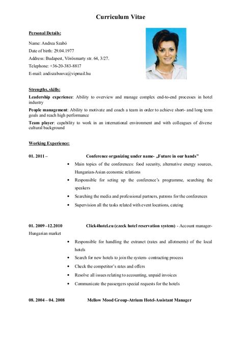 Curriculum VitaePersonal Details:Name: Andrea SzabóDate of birth: 29.04.1977Address: Budapest, Vörösmarty str. 64, 3/27.Te... Curriculum Vitae In English, Cv English, Free Resume Builder, English Curriculum, Online Resume, Alternative Energy Sources, Resume Builder, Resume Format, Best Resume