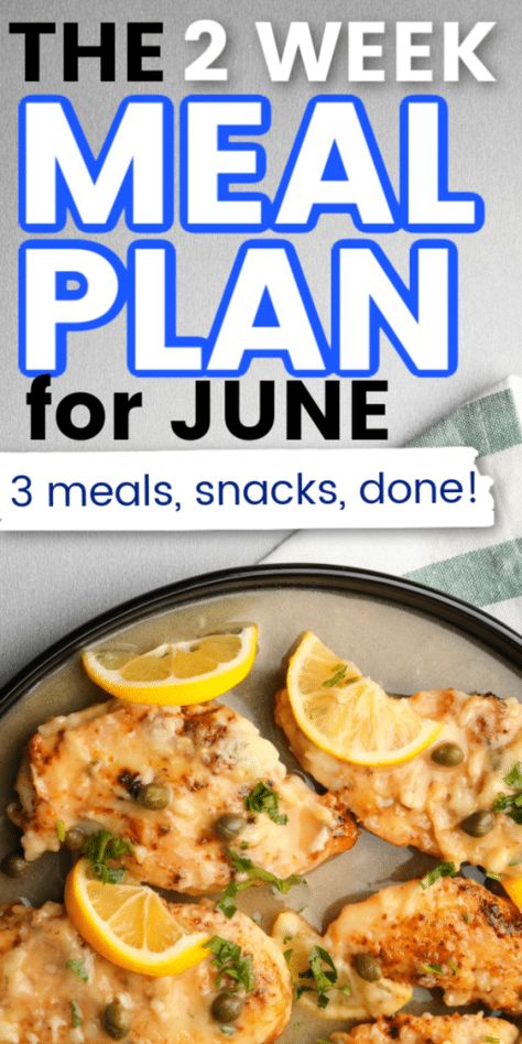 Get this complete two week meal plan for June. A June meal plan with all 3 meals plus snacks. This healthy meal plan calendar for June will help you feed your family with menu planning. Meal planning ideas for summer. June Meal Calendar, June Dinner Menu Ideas, Summer Week Meal Plan, Healthy Meal Plans For The Week Families, June Meal Plan, Two Week Meal Plan, 1 Week Meal Plan, 2 Week Meal Plan, Meal Plan Calendar