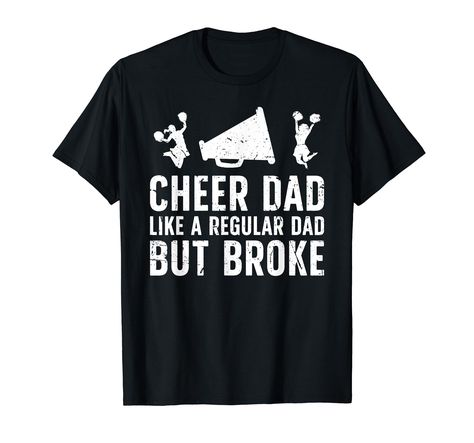 PRICES MAY VARY. Great idea on Father's Day for a cheerleading dad, or a cheer father, whose son or daughter is a cheerleader. Awesome for a cheer dad or a cheerleader father, who is a huge cheerleading fan. Funny choice for a proud dad of a cheerleader. Lightweight, Classic fit, Double-needle sleeve and bottom hem Cheer Dad Shirt Ideas, Dad Shirt Ideas, Cheer Dad Shirt, Cheer Dad Shirts, Coach Shirts, Dad Shirts, Dad To Be Shirts, Shirt Ideas, Cheerleading