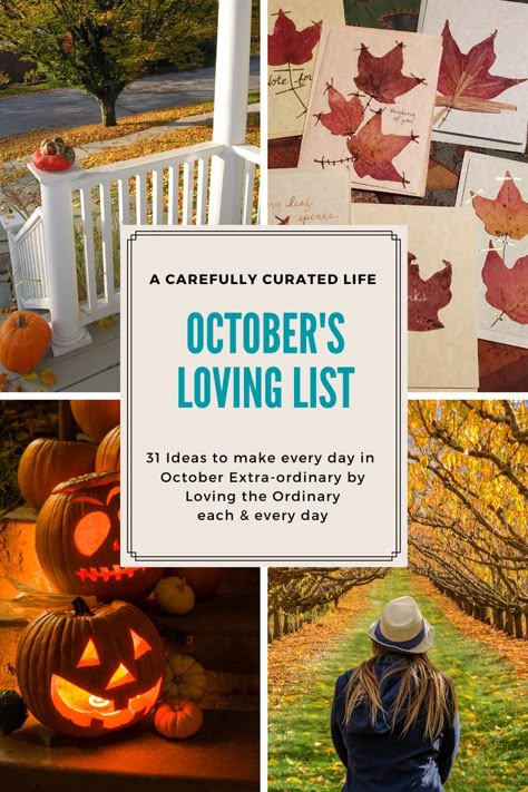 Here are October's 31 Ideas and Activities for Loving the Ordinary each and every day. It is October's Bucket List of to-dos. That is to say it is a seasonal and monthly list to help enjoy life by Carefully Curating the days with home, garden and life. Taking time to enjoy the moment alone or with someone special. I’ve expanded on some of these ideas to further inspire you. October Vibes with a Bucket List of 30 Ideas, Things and Activities to do. To Do Ideas, Monthly List, Fall Hygge, October Ideas, Enjoy The Moment, Fun Fall Activities, Fall Bucket List, October Halloween, Fall Is Here