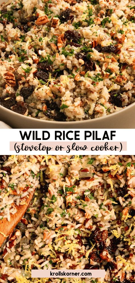 Wild Rice Pilaf • Kroll's Korner Crockpot Brown Rice, Wild Rice Blend, Brown Rice Pilaf, Easy Holiday Side Dishes, Wild Rice Pilaf, Wild Rice Recipes, Rice Pilaf Recipe, Cooking Wild Rice, Rice Pilaf