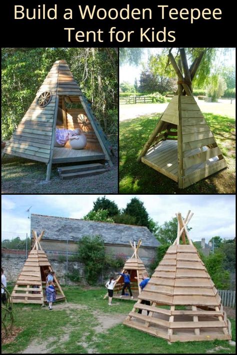 Get The Kids to Play Outdoor by Building Them a Wooden Teepee Tent! Wood Teepee, Teepee Outdoor, Wooden Teepee, Diy Tipi, Diy Teepee, Play Outdoor, Tenda Camping, Diy Tent, Kids Teepee Tent