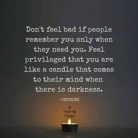 Don't Feel Bad If People Remember You Only When They Need You. Pictures, Photos, and Images for Facebook, Tumblr, Pinterest, and Twitter Tumblr Image, Social Networking Sites, Facebook Image, Personal Website, Inspirational Pictures, Empowering Quotes, Need You, Social Networks, Be Yourself Quotes