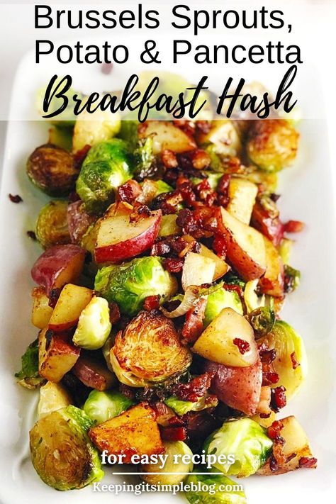 A really delicious and warming hash made with Brussels sprouts, potatoes and crispy pancetta. This makes a delicious breakfast or side dish. Brussel Sprout Breakfast Recipes, Brussel Sprout Hashbrowns, Easter Breakfast Potatoes, Breakfast Brussel Sprouts, Breakfast Vegetables Side Dishes, Summer Brussel Sprout Recipes, Healthy Breakfast Recipes For Kids, Hash Recipes, Crispy Pancetta