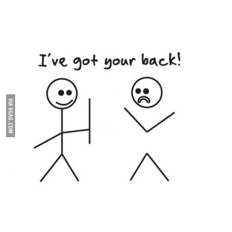 I've got your back. I Got Your Back, Diy Shirts, Got Your Back, E Card, Stick Figures, Best Friend Quotes, I Got You, Birthday Quotes, Your Back