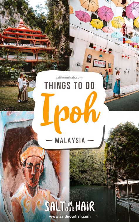 9 x Best Things To Do in Ipoh, Malaysia Ipoh Food, Kuala Lampur, Ipoh Malaysia, Malaysia Travel Guide, Travel Malaysia, Vietnam Backpacking, Backpacking South America, Travel China, Australia Backpacking