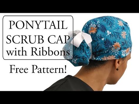 Sewing Scrub Cap, Ponytail Scrub Hat Pattern Free, How To Make A Scrub Cap, Scrub Cap With Ponytail Pattern Free, Surgical Cap Pattern Free Scrub Hats, Surgery Caps Scrub Hats Pattern, Scrub Hat Patterns For Long Hair, Diy Scrub Cap Hat Patterns, Diy Surgical Cap