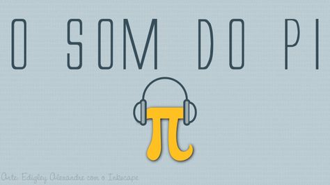 O Som do número Pi Nota Musical, Math Ideas, Tech Companies, Company Logo, Musical, Tech Company Logos, ? Logo