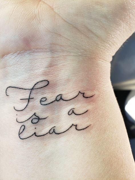 Wrist tattoos Fear is a liar Healthcare Tattoo, Wisdom Tattoo, Fear Is A Liar, 27 Tattoo, Health Tattoo, 1 Tattoo, Wrist Tattoo, Piercing Tattoo, Love Tattoos