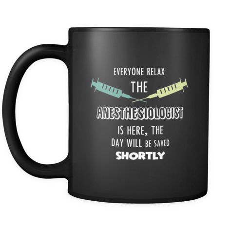 Anesthesiologist Humor, Anesthesia Humor, Anesthesia School, Nurse Anesthetist, Job Quotes, Geek Design, Medical School Studying, Diy Mugs, Medical Art