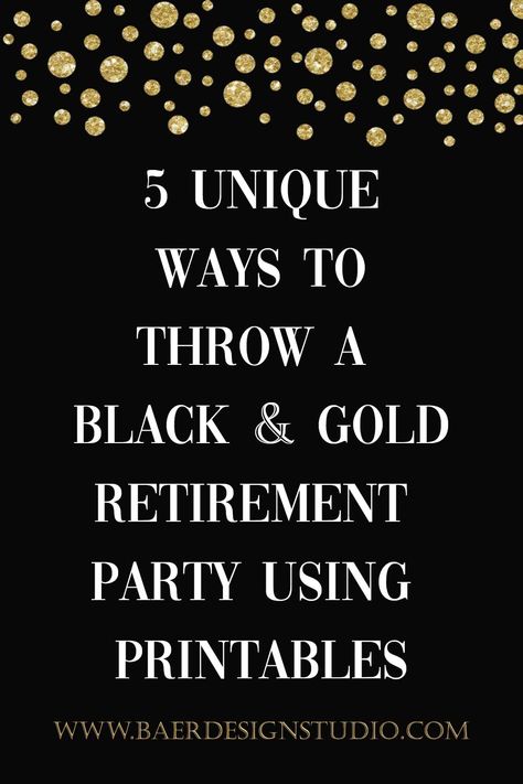 Find the perfect blend of elegance and modern style for your retirement party with Black & Gold themed printables from Baer Design Studio. Enjoy personalized details with all editing included and easy-to-follow directions for printing and assembly. Take the hassle out of sourcing supplies; all physical items can easily be purchased on Amazon. Capture the essence of celebration and transition into the golden years with these retirement party ideas. Save and Follow for more ideas! Retirement Party Ideas Black And Gold, Black Gold Retirement Party, Retirement Parties Ideas, Retirement Poster Ideas Signs, Centerpieces Retirement Party, Party Favors For Retirement Party, Formal Retirement Party Ideas, Retirement Dinner Party Ideas, Easy Retirement Party Ideas