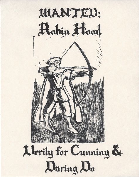 Robin Hood Aesthetic, Hood Aesthetic, Hooded Man, William Tell, Maid Marian, Wanted Poster, Book Party, Medieval History, Robin Hood