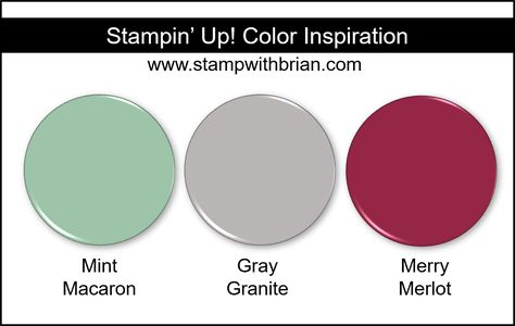 Stampin' Up! Color Inspiration - Mint Macaron, Gray Granite, Merry Merlot Code Color, Challenge Ideas, Colour Combos, Grey Granite, Color Challenge, Colour Combo, Colour Inspiration, Color Codes, Su Cards