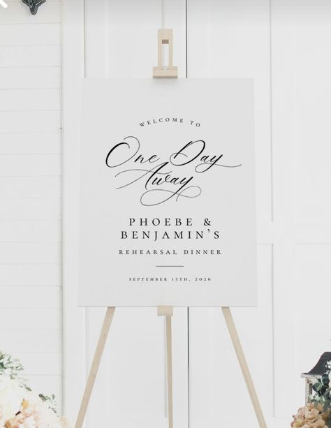 Rehearsal Dinner Decorations, Sign Ideas, Wedding Signage, Create Sign, Rehearsal Dinner, Rehearsal Dinners, Wedding Signs, Welcome Sign, One Day