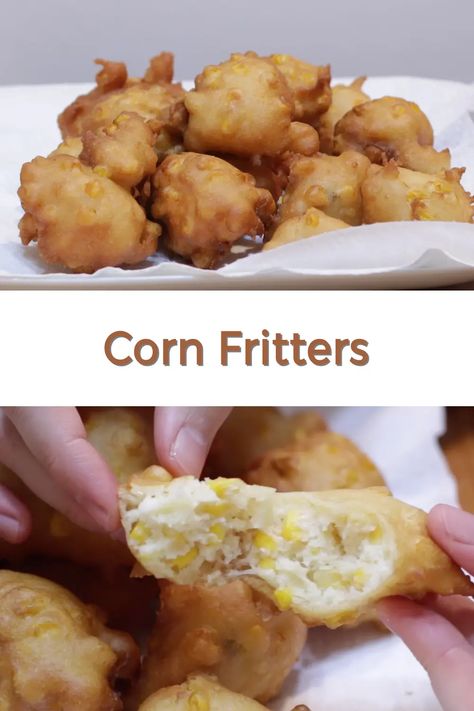 Corn Fritters pin for Pinterest Fried Corn Fritters, Deep Fried Corn, Corn Fritters Recipe, Corn Fritter, Corn Fritter Recipes, Recipes By Ingredients, Easy To Make Appetizers, Homemade Soft Pretzels, Fritters Recipe