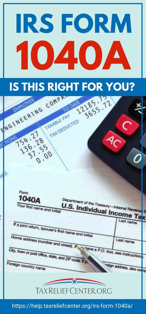 What Is 1040a And How Was This Tax Form Updated? | Tax Relief Center 1040 Tax Form, Moving Expenses, Small Business Tax, Irs Forms, Irs Taxes, Tax Time, Internal Revenue Service, Tax Forms, Social Security Benefits