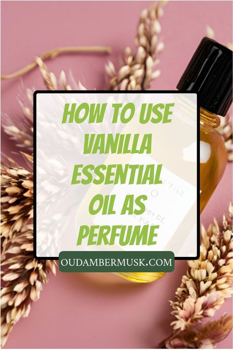 How to Use Vanilla Essential Oil as Perfume Diy Vanilla Perfume Recipes, Diy Vanilla Perfume, Essential Oil Perfume Blends, Perfume Blends, Essential Oil Perfumes Recipes, Essential Oil Combinations, Vanilla Oil, Musk Perfume, Perfume Recipes