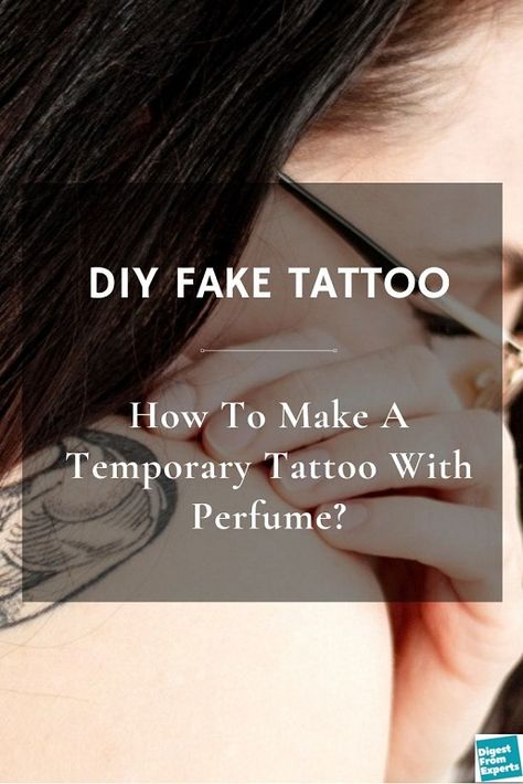 How To Make A Temporary Tattoo With Perfume? DIY Fake Tattoo Temporary Tattoo With Perfume, Diy Fake Tattoo, Make Fake Tattoos, Tattoo Perfume, Fake Tattoo Diy, Non Permanent Tattoo, Cute Halloween Tattoos, Make Temporary Tattoo, Homemade Tattoos