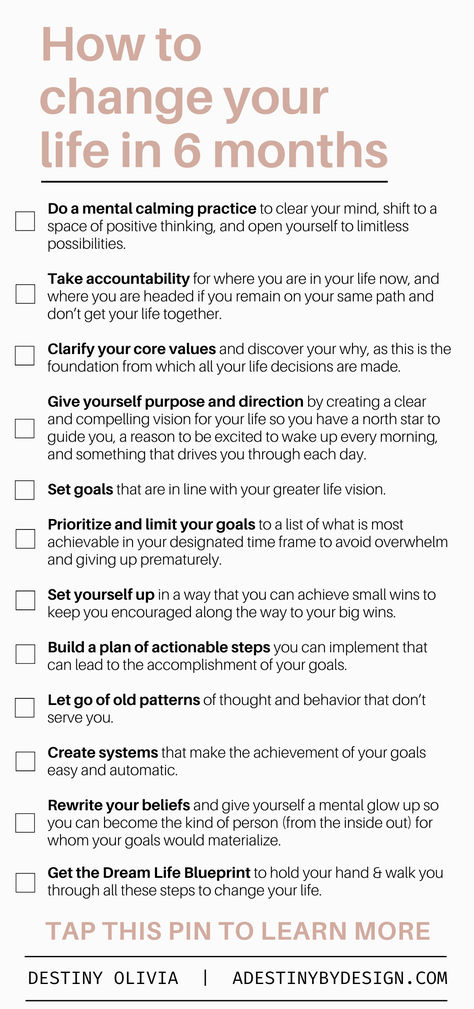 Tap this pin to learn more about the Dream Life Blueprint, a 10-step interactive program to reconfigure your reality & design your destiny. / becoming her, glow up, that girl checklist, change your life, reinvent yourself checklist, get your life together, aesthetic checklist, how to stay organized, organize your home, goals, clean girl aesthetic, that girl morning routine, that girl night routine, gratitude, manifestation, personal growth plan, vision How To Change My Life In 6 Months, 6 Month Growth Plan, Clean Home Aesthetic Vision Board, Get Your Life Together Binder, Getting Ready Checklist, Get My Life Together Checklist, Life Reset Checklist, Life Together Aesthetic, Getting Your Life Together Checklist