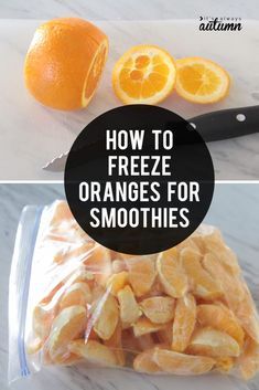 how to freeze oranges for smoothies + orange smoothie recipes Freeze Oranges, Freezing Food Guide, Orange Smoothie Recipes, Freezing Fruit, Orange Smoothie, Food Saver, Orange Recipes, Frozen Meals, Whole Foods