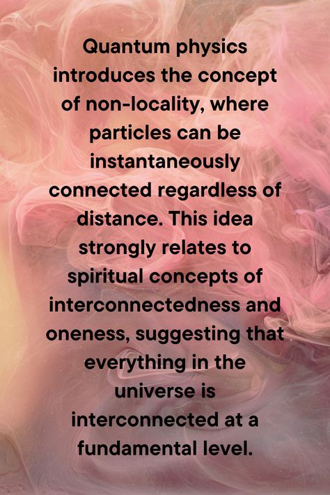 Quantum physics I Spirituality I Oneness I Universe I Law of the Universe I Non-locality Quantum Love, Quantum Spirituality, Quantum Physics Quotes, Quantum Entanglement Quotes, Quantum Jumping Techniques, Spiritual Quantum Physics, What Is Quantum Physics, Physics Quotes, Existentialism Quotes