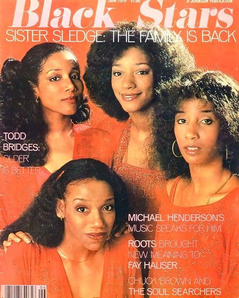 Black Stars- June 1979 Ebony Magazine Cover, Sister Sledge, Black Literature, African American History Facts, Jet Magazine, Ebony Magazine, Black Magazine, Black Entertainment, Vintage Black Glamour