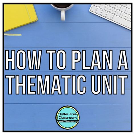 3rd Grade Thematic Units, Thematic Units Elementary, Cross Curricular Projects, Thematic Teaching, Interdisciplinary Learning, Curriculum Map, Integrated Curriculum, Clutter Free Classroom, Integrated Learning