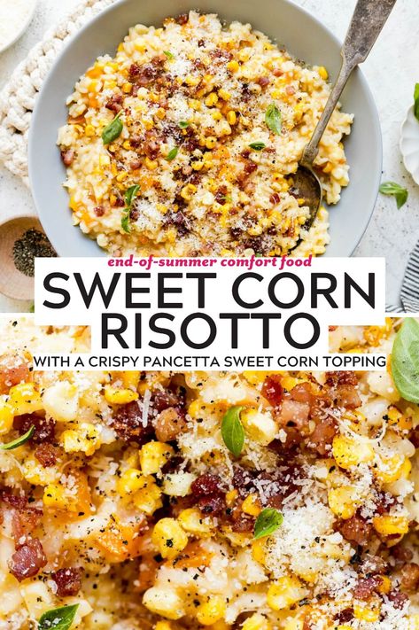 This Sweet Corn Risotto recipe is end-of-summer comfort food! Simmer arborio rice in corn-infused vegetable stock with aromatic vegetables & summer sweet corn until it's creamy & al dente. Finish with a crispy pancetta topping, creating an easy-yet-impressive dinner, perfect for girls' night or date night at home! Naturally gluten-free. Easily vegetarian, vegan, & dairy-free. #cornrisotto #sweetcornrecipes #risottorecipes #easyrisottorecipes #summerdinnerrecipes #dinnerideas Sweet Corn Dinner Ideas, Sweet Corn Agnolotti, Italian Corn Recipes, Sweet Corn Pasta, Rice With Corn Recipe, Sweet Corn Risotto Recipe, Corn Rice Recipe, Corn Ribs Recipe, Sweet Corn Risotto