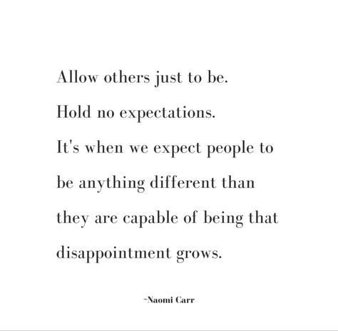 Disappointing People Quotes, Dont Expect Quotes, Expectation Quotes, Disappointment Quotes, Growing Quotes, No Expectations, Feel Good Quotes, Quotes Deep Feelings, Disney Quotes