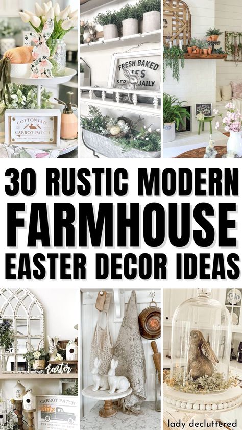 30 Rustic Modern Farmhouse Easter Decor Ideas Easter Cottage Decor, How To Decorate For Easter, Modern Farmhouse Easter Decor, Decorating For Easter And Spring, Farmhouse Easter Table Decor, Easter Farmhouse Decor Diy, Modern Farmhouse Spring Decor, Neutral Easter Decor Ideas, Easter Buffet Decor