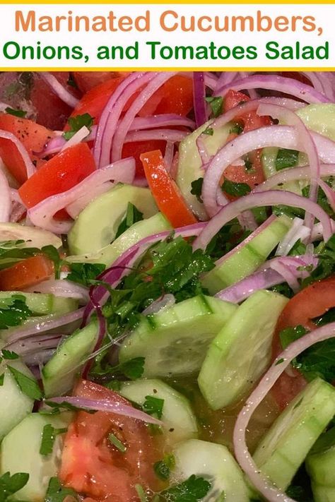 Marinated Cucumbers, Onions, and Tomatoes Salad - Recipes 4 All Days Cucumber Tomato Salad Vinegar, Tomato Onion Cucumber Salad, Cucumber Onion Tomato Salad, Tomato Cucumber And Onion Salad, Cucumber Dishes, Salads Cucumber, Marinated Cucumbers Onions And Tomatoes, Cucumbers Onions And Tomatoes, Cucumber Red Onion Salad