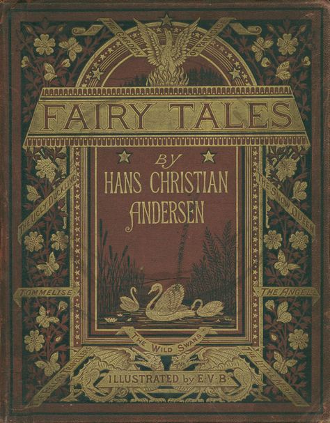 Illustration Art Nouveau, Andersen's Fairy Tales, Hans Christian Anderson, Book Cover Illustration, Fairy Tale Books, Vintage Book Covers, Beautiful Book Covers, Fairy Book, Hans Christian