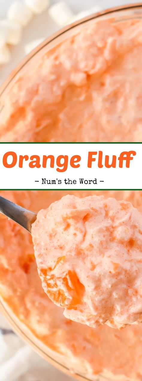 Orange Fluff is an easy dessert or side dish! It’s a Thanksgiving staple at our house and really easy to make! #orangefluff #orangefluffsalad #orangefluffrecipe #jelloorangefluff #orangefluffjello #orangecreamsiclefluff #orangefluffjellosalad #orangejellofluff #numstheword #jellosidedish #jellorecipe #orangejellorecipe Orange Jello Desserts Cool Whip, Keto Orange Fluff Dessert, Keto Orange Fluff With Greek Yogurt, Orange Fluff Keto, We Orange Fluff, Sugar Free Orange Fluff, Easy Jello Salads For Thanksgiving, Orange Flop Jello, Orange Cool Whip Dessert