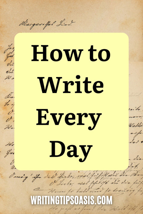 Image of vintage writing and title of pin which is how to write every day. How To Write Everyday, Writing Habits, Creative Writing Exercises, Author Tips, Writers Help, Writing Projects, Write Every Day, Writing Notes, Writing Exercises