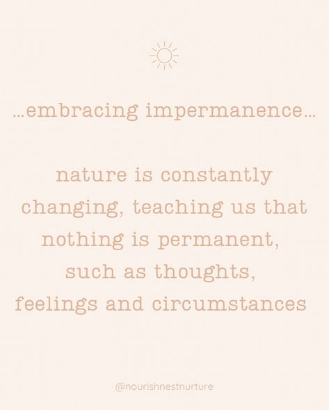 Being in nature heightens our awareness and invites us to engage all of our senses, to be in the moment, and to release judgments and expectations — creating a more peaceful and grounded state of mind and fostering a deeper connection with ourselves and the environment 🧡 ↠ Stay here a while ↠ @nourishnestnurture ☼ ☾ ☆ #wellbeingjourney #wellbeingtips #wellbeingquotes #mindsetreset #healthandwellbeing #growthandhealing #nourishnestnurture #nurtureyourself #positiveaffirmations #purein... Grounding Quotes, Wellbeing Quotes, Be In The Moment, Being In Nature, Nothing Is Permanent, Our Senses, State Of Mind, Health And Wellbeing, Out Loud