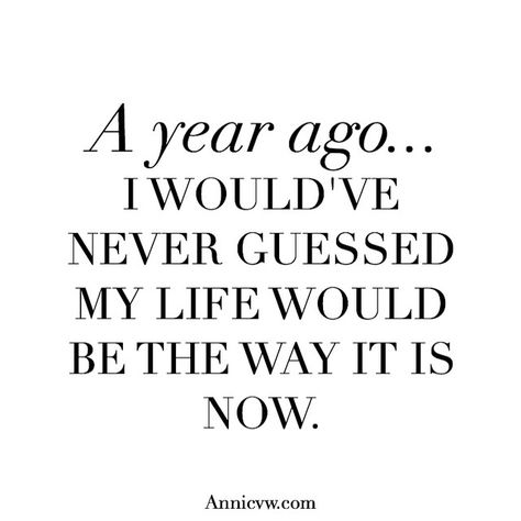 In One Year Quotes, A Year Ago Everything Was Different, A Year Ago Today Quotes, One Year Later Quotes, 1 Year Quotes Life, Just A Year Ago Things Were So Different, One Year Ago Today Quotes, A Year Ago Quotes Change, One Year Quotes