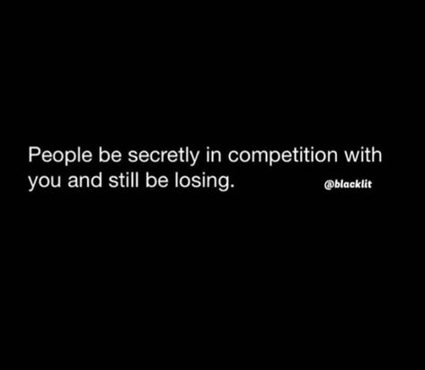 Quotes About People Trying To Compete With You, You Can’t Compete Where You Don’t Compare, Can’t Compete Quotes, Women Competing Quotes, Cant Compete Quotes, There’s No Competition, Competition With No One Quotes, You Can’t Compete Where You Don’t Compare Quotes, Friends Who Compete With You