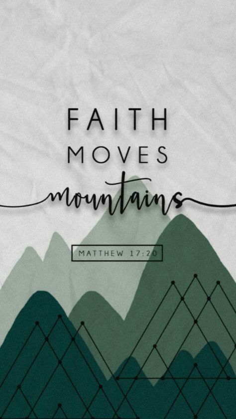 Matthew 17:20 Wallpaper, Faith Moves Mountains Wallpaper, Faith Can Move Mountains Wallpaper, Encouraging Prayers, Faith Aesthetic, Spiritual Uplifting Quotes, Crazy Faith, Faith Scriptures, Motivational Bible Verses