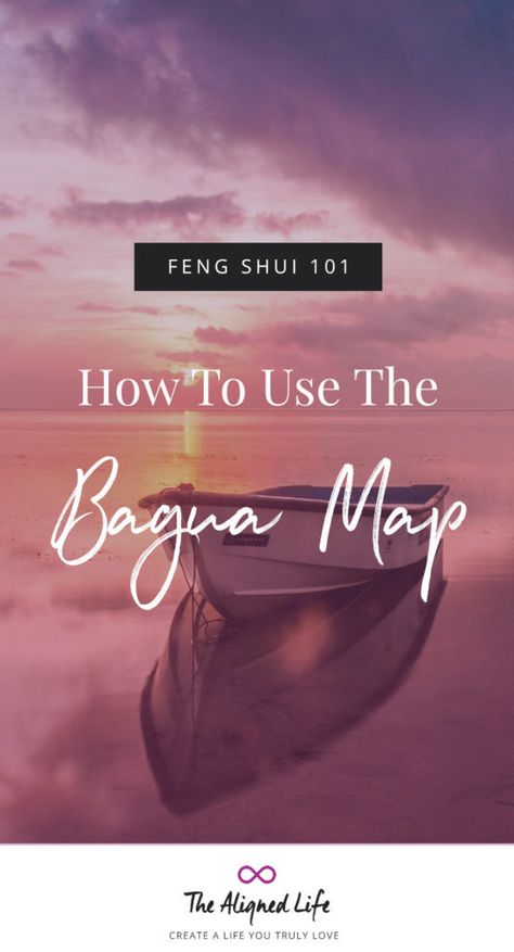 Feng Shui 101: The Bagua Map | The Aligned Life Bagua Map Feng Shui, Fend Shui, Feng Shui Interior Design, Feng Shui Bagua Map, Feng Shui Bagua, How To Feng Shui Your Home, Bagua Map, Feng Shui Wealth, Feng Shui Principles