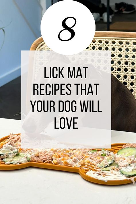 8 Fun Easy Lick Mat Recipes That Your Dog Will Love Lickimat Recipes Dogs, Lick Mat Recipes Puppy, Dog Lick Mat Food Ideas, Lickmat Recipe, Dog Lick Mat Recipes Easy, Licky Mat Ideas For Dogs, Diy Dog Lick Mat, Lick Mat For Dogs Recipes, Dog Lick Bowl Recipes