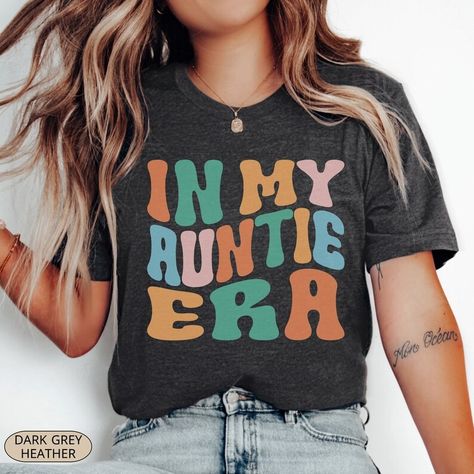 In My Auntie Era Shirt, Auntie Shirt, Aunt Shirt, Cute Shirt for Auntie, Aunt Gift From Niece, Cool Aunt T-shirt,favorite Aunt Shirt,era Tee - Etsy Auntie Era, Disney Birthday Shirt, Aunt Birthday Gift, Cool Aunt, Baby Announcement Shirts, Aunt Birthday, Aunt Shirt, Sister In Law Gifts, Aunt T Shirts