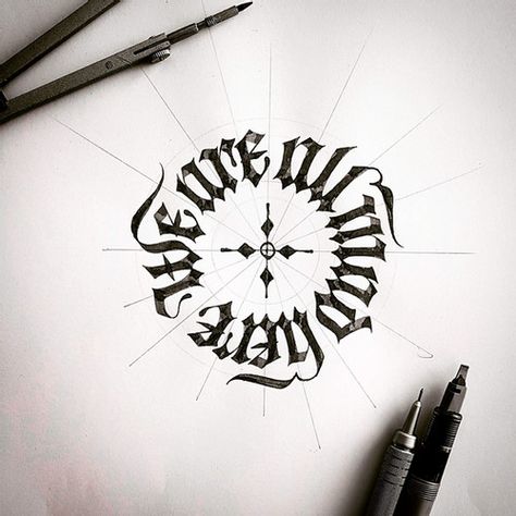 Tattoo Lettering Design, Tattoo Lettering Styles, Blackletter Font, Circle Tattoo, Calligraphy Tattoo, Tattoo Lettering Fonts, Calligraphy Lettering, Tattoo Script, Drawing Artist