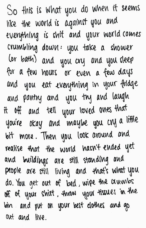 tumblr: happenstance; you make me brave Break Up Quotes And Moving On, Break Up Quotes, Quotes About Moving On In Life, Everything's Gonna Be Alright, Quotes About Moving, Moving On Quotes, Gonna Be Alright, Be Alright, Breaking Up