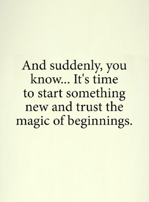 And With time new beginnings are there, just trust and roll with it | Quotes Now Quotes, Change Quotes, Inspiring Quotes About Life, Meaningful Quotes, Great Quotes, Wisdom Quotes, New Beginnings, True Quotes, Inspirational Words